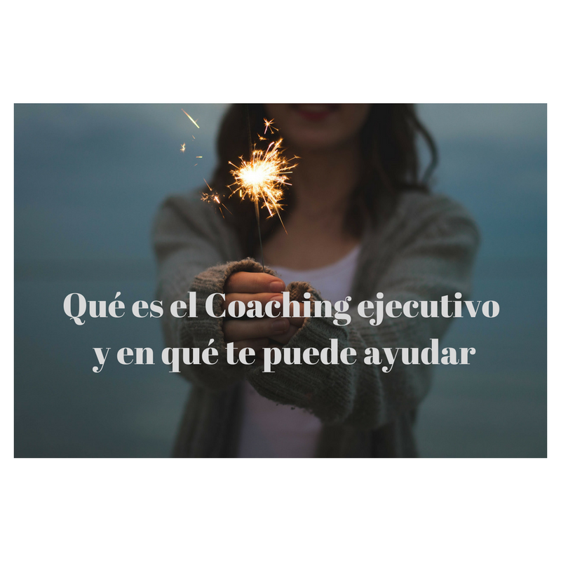 Que Es El Coaching Ejecutivo Y En Que Te Puede Ayudar Cepsicap